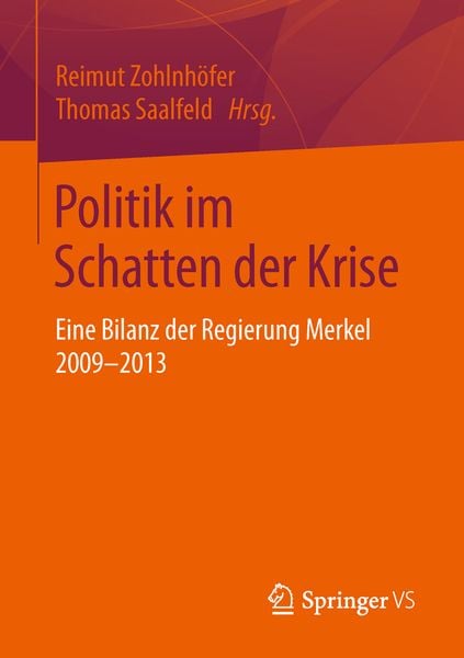 Politik im Schatten der Krise, Taschenbuch von , Springer Fachmedien Wiesbaden GmbH, 9783658052126