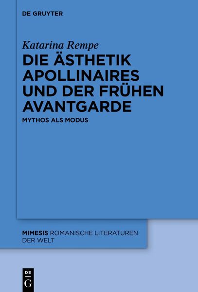 Produktbild: Die &Auml;sthetik Apollinaires und der fr&uuml;hen Avantgarde