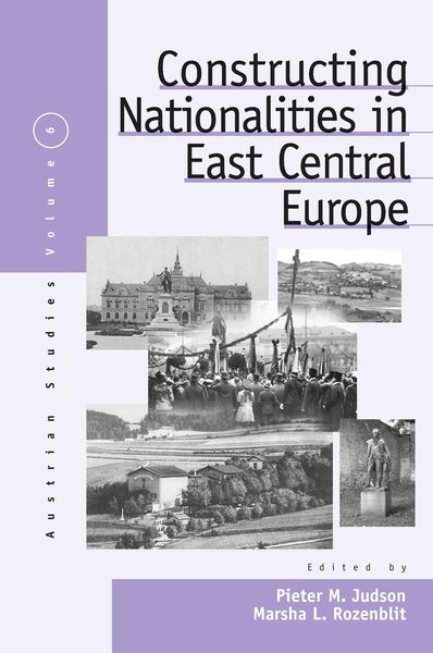 Produktbild: Constructing Nationalities in East Central Europe
