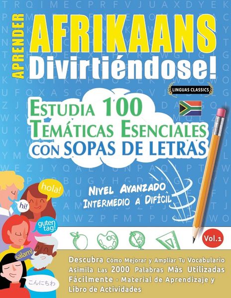 Aprender Afrikaans Divirtiéndose! - Nivel Avanzado, Taschenbuch von Linguas Classics, Linguas Classics
