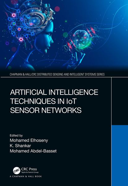Produktbild: Artificial Intelligence Techniques in IoT Sensor Networks