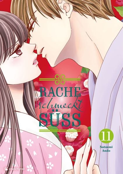 Rache schmeckt süß – Band 11, Taschenbuch von Natsumi Ando, Pegasus Manga, 978-2-88951-795-4