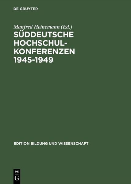Produktbild: S&uuml;ddeutsche Hochschulkonferenzen 1945&ndash;1949