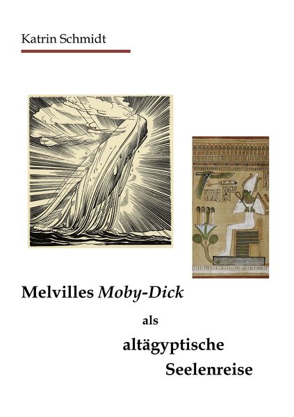 Produktbild: Melvilles Moby-Dick als alt&auml;gyptische Seelenreise