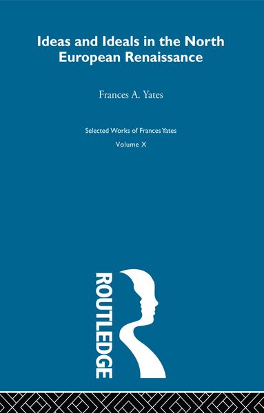 Produktbild: Ideas and Ideals in the North European Renaissance