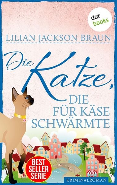 Produktbild: Die Katze, die f&uuml;r K&auml;se schw&auml;rmte - Band 18