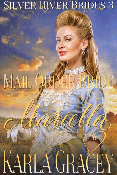 Produktbild: Mail Order Bride Mariella (Silver River Brides, #3)
