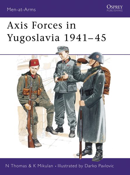 Produktbild: Axis Forces in Yugoslavia 1941-45