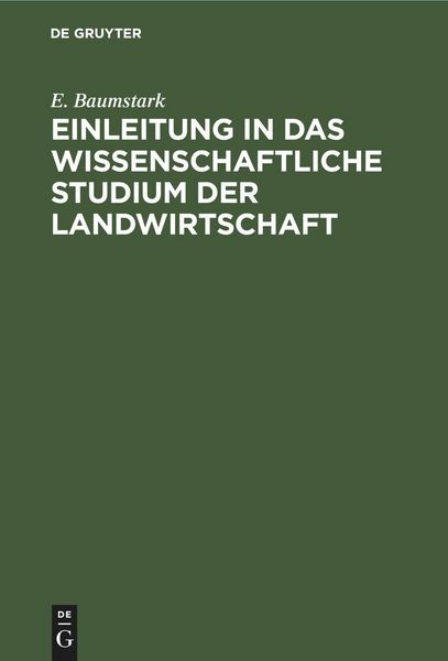 Produktbild: Einleitung in das wissenschaftliche Studium der Landwirtschaft