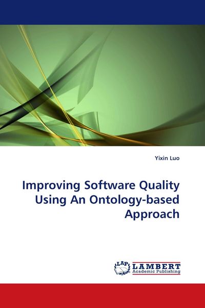 Produktbild: Improving Software Quality Using An Ontology-based Approach