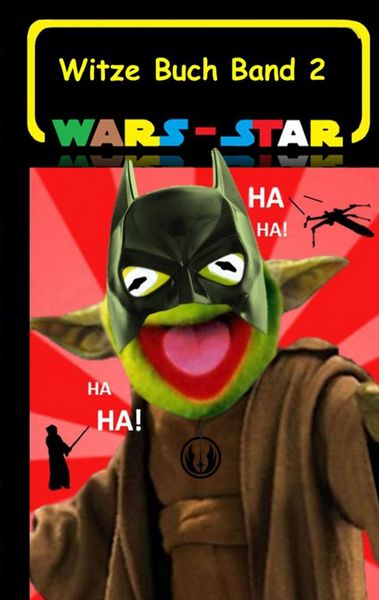 Produktbild: Wars - Star (Das Witzebuch Band 2)