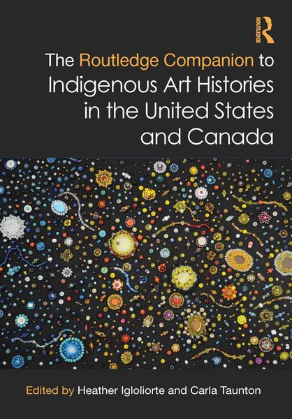 Produktbild: The Routledge Companion to Indigenous Art Histories in the U