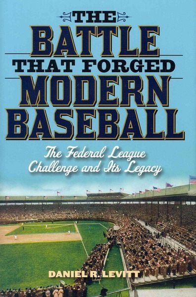 Produktbild: The Battle that Forged Modern Baseball