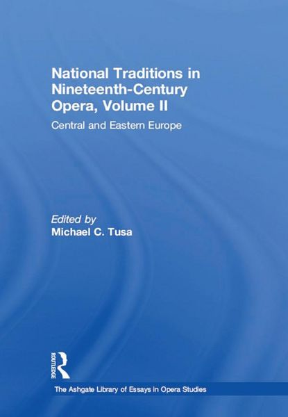 Produktbild: National Traditions in Nineteenth-Century Opera, Volume II