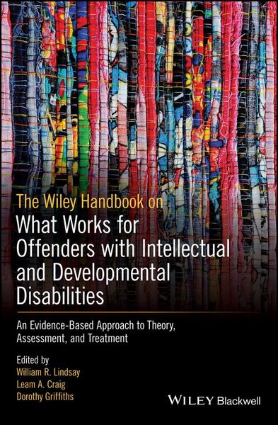 Produktbild: The Wiley Handbook on What Works for Offenders with Intellectual and Developmental Disabilities