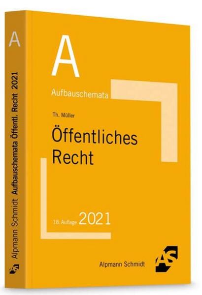 Aufbauschemata Öffentliches Recht, Taschenbuch von Thomas Müller, Alpmann und Schmidt