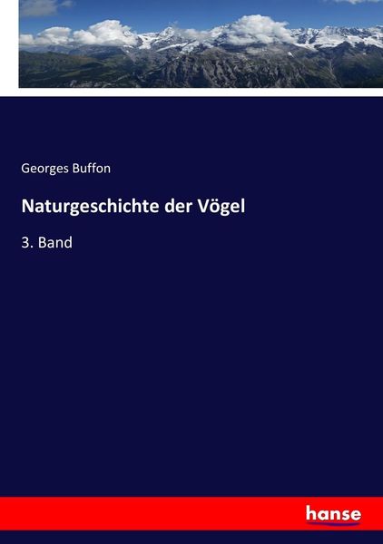 Naturgeschichte der Vögel, Taschenbuch von Georges Buffon, Hansebooks, 9783743461666