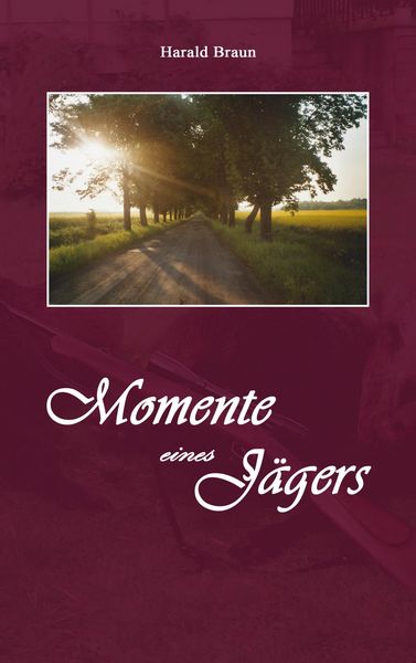 Produktbild: Momente eines J&auml;gers