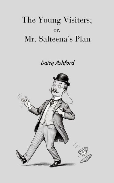 Produktbild: The Young Visiters; or, Mr. Salteena's Plan