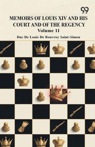 Produktbild: Memoirs Of Louis XIV And His Court And Of The Regency