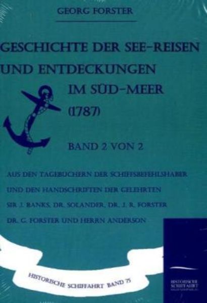 Geschichte der See-Reisen und Entdeckungen im Süd-Meer (1787) Band 2 von 2