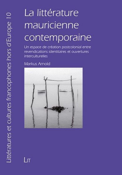 Produktbild: Arnold, M: Litt&eacute;rature mauricienne contemporaine