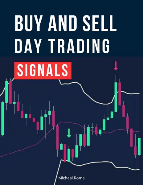 Produktbild: Buy and Sell Day Trading Signals (Profitable Trading Strategies, #4)