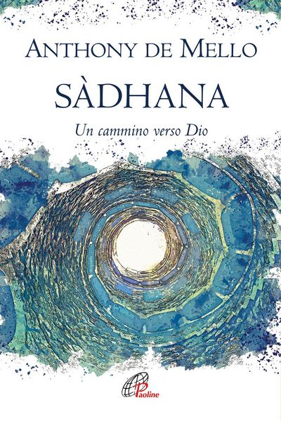 Produktbild: S&agrave;dhana. Un cammino verso Dio