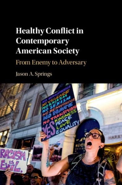 Produktbild: Healthy Conflict in Contemporary American Society