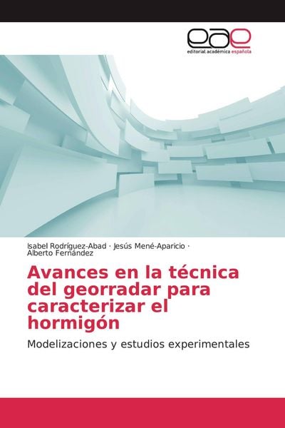 Produktbild: Avances en la t&eacute;cnica del georradar para caracterizar el hormig&oacute;n