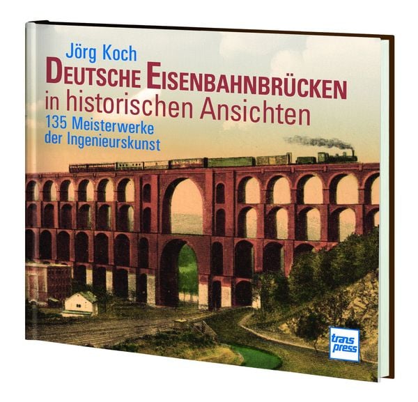 Produktbild: Deutsche Eisenbahnbr&uuml;cken in historischen Ansichten