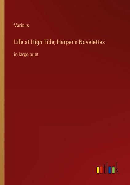 Produktbild: Life at High Tide; Harper's Novelettes