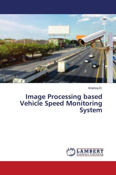 Produktbild: Image Processing based Vehicle Speed Monitoring System