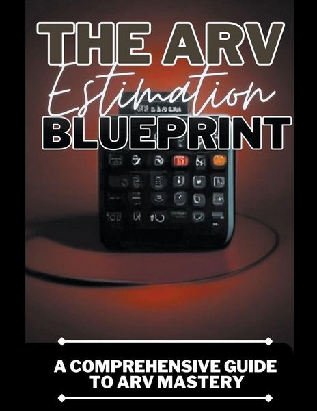 Produktbild: The ARV Estimation Blueprint