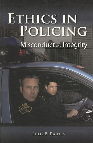 Produktbild: Raines, J: Ethics In Policing: Misconduct And Integrity