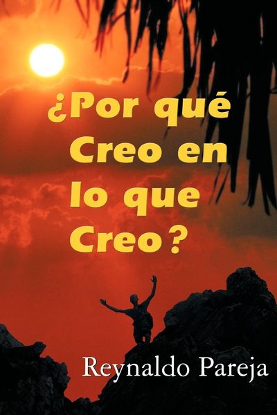 Produktbild: Por Que Creo En Lo Que Creo?