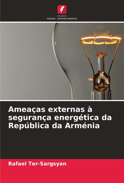 Produktbild: Amea&ccedil;as externas &agrave; seguran&ccedil;a energ&eacute;tica da Rep&uacute;blica da Arm&eacute;nia