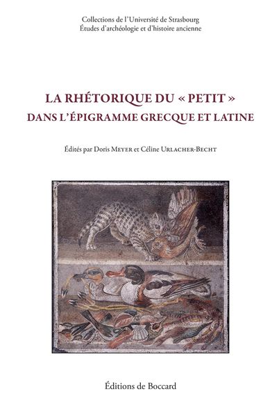 Produktbild: La rhetorique du petit dans l'epigramme grecque et latine