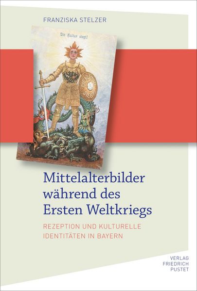 Produktbild: Mittelalterbilder w&auml;hrend des Ersten Weltkriegs