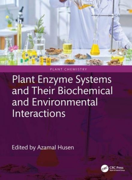 Produktbild: Plant Enzyme Systems and Their Biochemical and Environmental Interactions