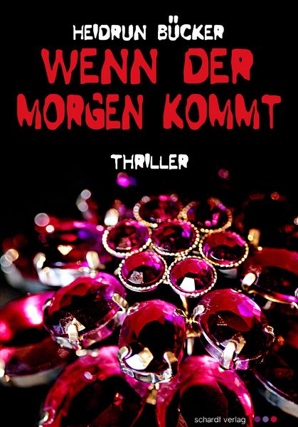 Produktbild: Wenn der Morgen kommt: Thriller