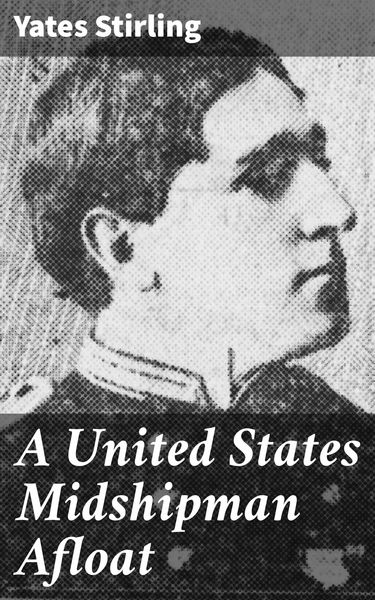 Produktbild: A United States Midshipman Afloat