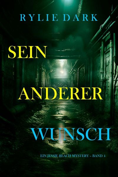 Produktbild: Sein anderer Wunsch (Ein Jessie Reach Mystery - Band 4)