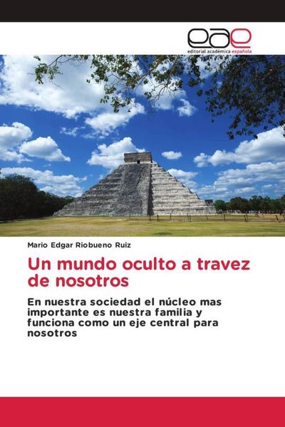 Produktbild: Un mundo oculto a travez de nosotros