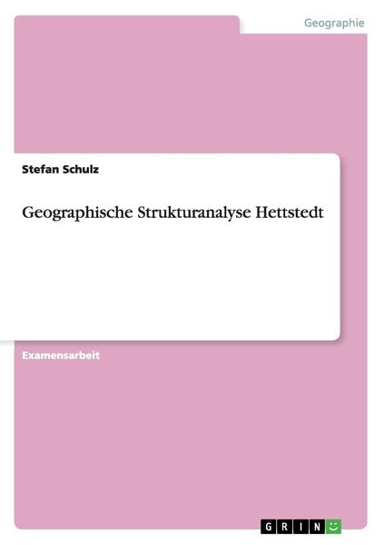 Produktbild: Geographische Strukturanalyse Hettstedt