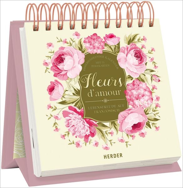 Produktbild: Fleurs d'amour - Lebensfreude auf Franz&ouml;sisch