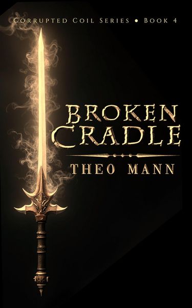 Produktbild: Broken Cradle (Corrupted Coil, #4)