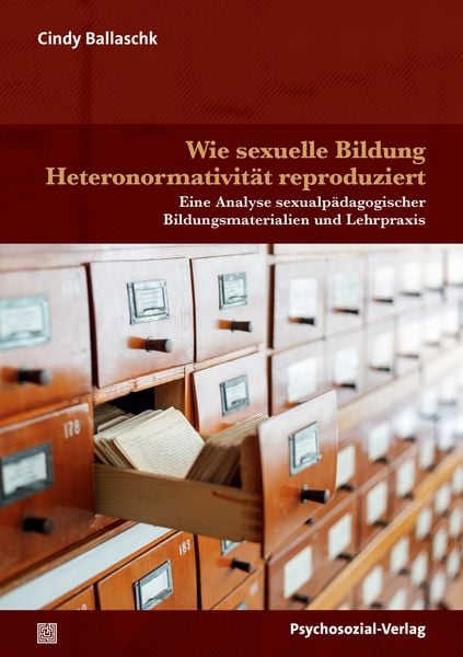 Produktbild: Wie sexuelle Bildung Heteronormativit&auml;t reproduziert