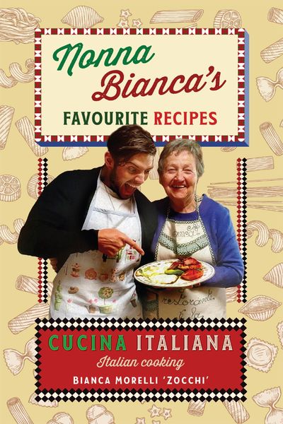 Produktbild: Nonna Bianca's Favourite Recipes