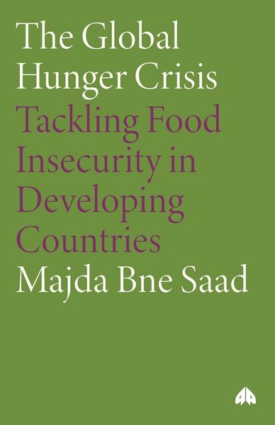 Produktbild: The Global Hunger Crisis, The